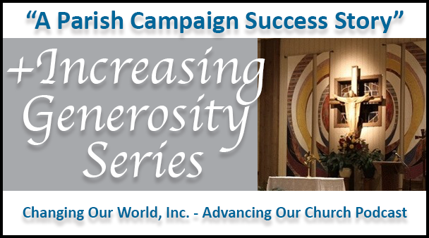 Increasing Generosity A Parish Campaign Success Story