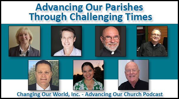 Advancing Our Parishes Through Challenging Times