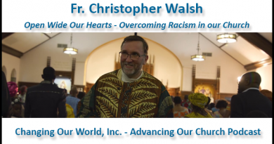 Fr. Christopher Walsh – Overcoming Racism