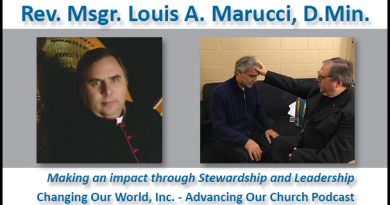 Msgr. Louis Marucci Impacting through Stewardship & Leadership